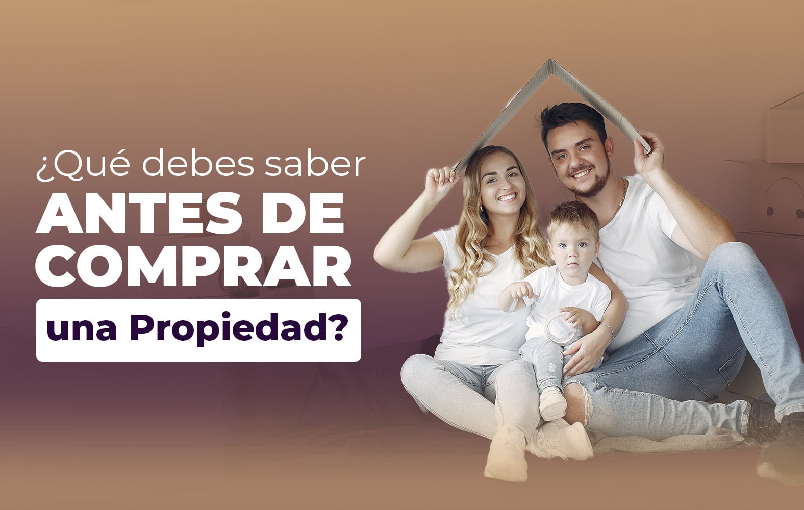 Esto es lo que debes tomar en cuenta antes de comprar una propiedad