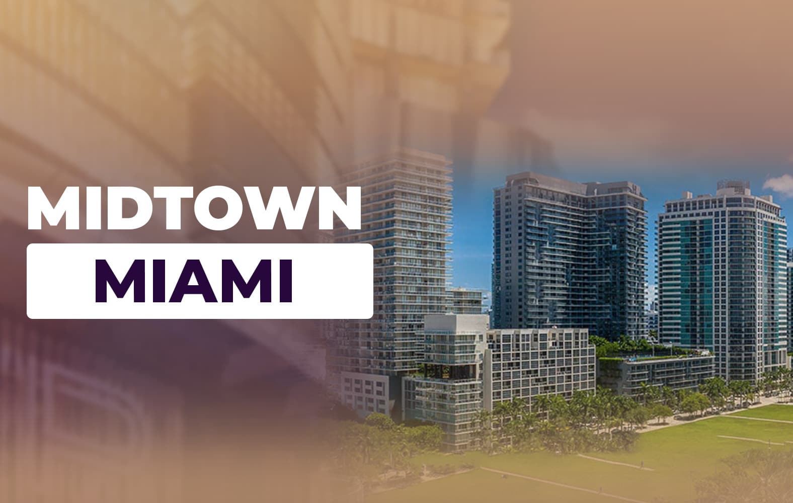 Ven y ve lo genial que es Midtown Miami