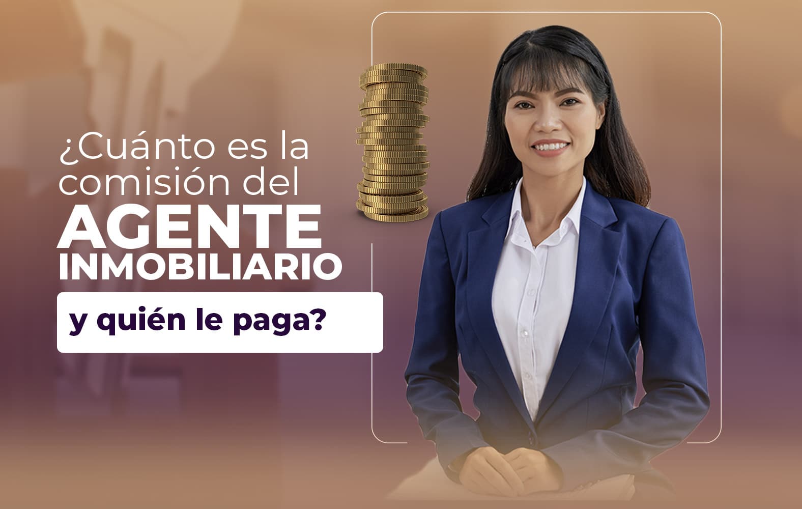 ¿Cuánto debe ganar el agente inmobiliario?